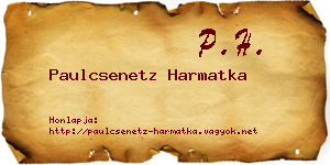 Paulcsenetz Harmatka névjegykártya